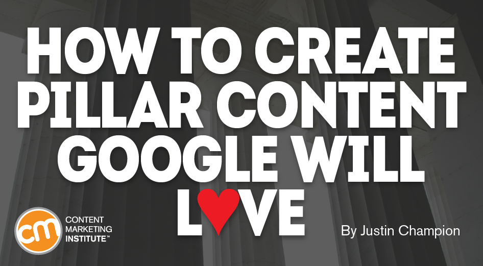 create-pillar-content-google-love