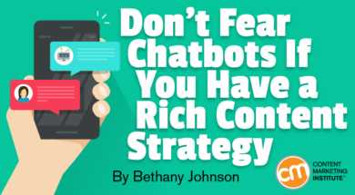 dont-fear-chatbots-with-rich-content-strategy