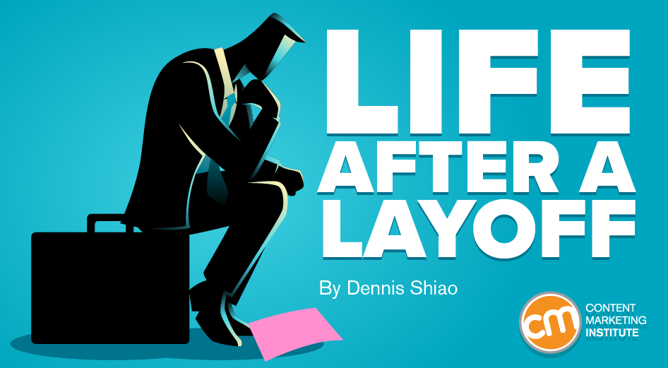 life-after-layoff-content-marketing